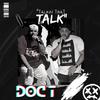 Talkin' That Talk (feat. Joell Ortiz) (Explicit) - Doc T&Joell Ortiz