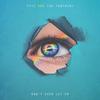 Don't Ever Let 'Em - Fitz and The Tantrums