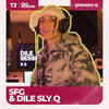 Dile Session : T2 Episodio 12 - Dile Sly Q&Sfg