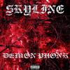 Skyline (Explicit) - Demonn phonk