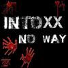 No Way (Original Mix) - InToXx