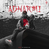 Adharmi (Explicit) - Kanishq Singh