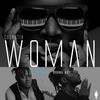 Woman - Chopstix&Burna Boy&Yung L