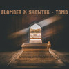 Tomb - Flamber