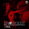 RIA (Original Mix) - Snow Deep&Junior Taurus&Lady Zamar