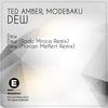 Dew (Original Mix) - Ted Amber&Modebaku