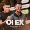 Oi Ex - César Augusto & Juliano