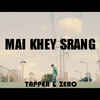 Mai Khey Srang - Tapper&Unknown Singer