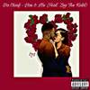 You And Me - Da Chief&Zay The Kidd