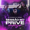 Sessão no Privê (Explicit) - Maisa&Dj Tavares&Dj Glenner