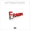 Frauds (Explicit) - Da' Unda' Dogg