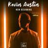 New Beginning (Maciel Remix) - Kevin Austin&Maciel&Kevin Lee Alexander Austin&Henrik Jonzon&Johan Wetterberg