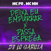 Deixa eu Empurrar , Passa Esfrega (Explicit) - Dj Lc Garcia&MC Mn