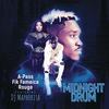 Midnight Drum (Dream Version) - A Pass&Rouge&Fik Fameica&DJ Maphorisa