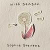 Wish Season - Sophie Stevens