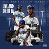 Live And Die In L.A.(feat. DeeMic) (Explicit) - Mad Muzik Cali&Deemic