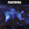 Pisantrofobia - Neon Club