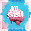 No Sabía - R Climent