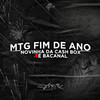 MTG FIM DE ANO (Explicit) - DJ K7&MC GW&mc cajá