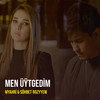 Men Üÿtgedim - Myahri&Sohbet Rozyyew