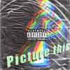 Picture This(feat. Twizzle) (Explicit) - MyDee Jame$&Twizzle