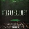 Sticky and Slimey (Explicit) - Malosi