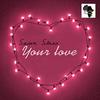 Your Love - Seven Stars