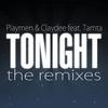 Tonight (Radio Edit) - PLAYMEN&Claydee&Tamta