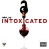 Intoxicated (Explicit) - Niah SVG