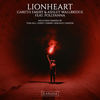 Lionheart (Tom Fall Remix) - Gareth Emery&Ashley Wallbridge&Pollyanna