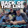 Back of the Line (Explicit) - 100 Proof&Prolifik&The DRP&King Relik&Jaysin Logik