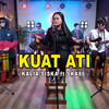 Kuat Ati - Kalia Siska&SKA 86