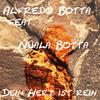 Dein Herz ist rein - Alfredo Botta&Nuala Botta&Frank Alfred Botta