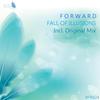Fall Of Illusions (Original Mix) - Forward