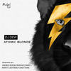 Atomic Blonde (Original Mix) - DJ Dew