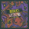 Weekend - BoTalks&Laura Marano