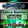 Uproar (Original Mix) - Charlie Goddard