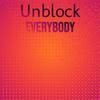 Unblock Everybody - Luan Gento