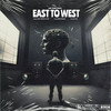 East To West (Explicit) - Jimmy Wraich&XPM&Jay Dee