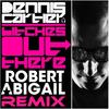 ******* out There (Robert Abigail Remix) - Dennis Cartier