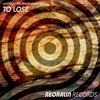 To Lose - noVITALY&Reoralin Division