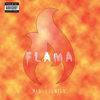 Flama (Explicit) - Mad Fuentes