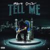 Tell Me (Explicit) - MikeJack3200