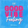 Good Vibe Feeling (Explicit) - PINEO & LOEB&Fueg&Ellie Sax