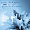 You Deserve Life (Original Mix) - Kaimo K&Cathy Burton