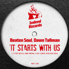 It Starts With Us (Jonny Montana & Craig Stewart Organ Intro Remix) - Beaten Soul&Dawn Tallman&Jonny Montana&Craig Stewart