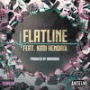 Flatline (Explicit) - Anselmi&Kimi Hendrix