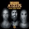 Deuses Ateus (Explicit) - Pineapple StormTV&Delacruz&Filipe Ret&Djonga