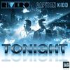 Tonight (Extended) - Rivero&Capitan Kidd