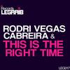 This Is the Right Time - Rodri Vegas&Cabreira